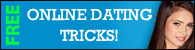 Online Dating Tricks
